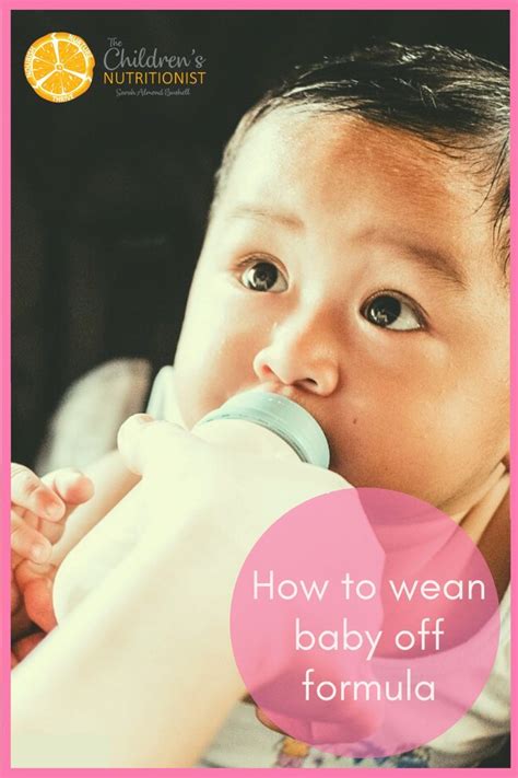 When to wean your baby off formula and transition to 